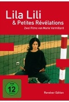 Lila Lili & Petites Revelations (OmU) - Zwei Filme von Marie Vermillard