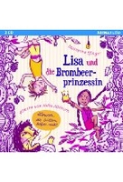 Lisa und die Brombeerprinzessin 1 - Löwen,  die brüllen,  beißen nicht