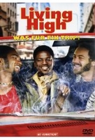 Living High - Was für ein Trip!
