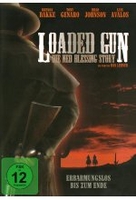 Loaded Gun - Die Ned Blessing Story - Limited Edition