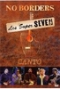 Los Super Seven - Canto/No Borders