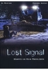 Lost Signal - Kämpfe um dein Überleben