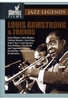 Louis Armstrong & Friends - Jazz Legends