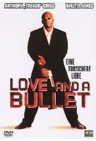 Love and a Bullet