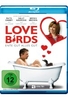Love Birds - Ente gut,  alles gut!