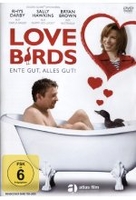 Love Birds - Ente gut,  alles gut!