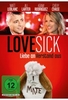 Lovesick - Liebe an,  Verstand aus