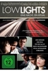 Low Lights - Eine Nacht,  ein Ritual