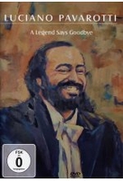 Lugiano Pavarotti - A Legends Says Goodby