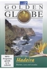 Madeira - Golden Globe