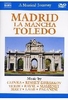 Madrid & La Mancha & Toledo - A Musical Journey