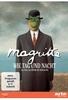 Magritte,  wie Tag und Nacht