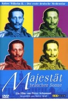 Majestät brauchen Sonne