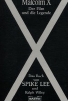 Malcolm X - Der Film und die Legende