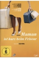 Maman ist kurz beim Friseur
