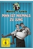 Man ist niemals zu jung