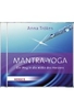 Mantra Yoga - Ein Weg in die Mitte des Herzens