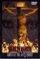 Marilyn Manson - Birth of the Anti-Christ