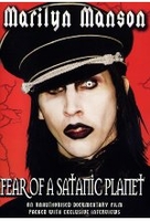 Marilyn Manson - Fear of a Satanic Planet