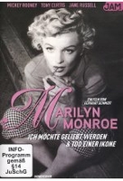 Marilyn Monroe - Ich möchte geliebt werden/Tod einer Ikone