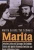 Marita - Zwischen Liebe und Spionage: Die Geliebte Castros und Agentin Kennedys berichtet aus ihrem schillernden Leben