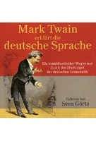 Mark Twain erklärt die deutsche Sprache