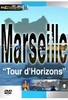 Marseille - Tour dHorizons