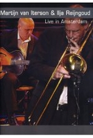 Martijn van Iterson & Ilja Reijngoud - Live in..