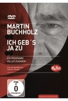 Martin Buchholz - Ich gebs ja zu