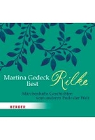 Martina Gedeck liest Rilke