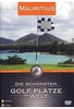 Mauritius - Die schönsten Golf Plätze der Welt