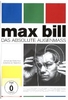 Max Bill - Das absolute Augenmass