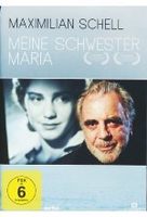 Maximilian Schell - Meine Schwester Maria