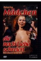 Mädchen die nach Liebe schreien