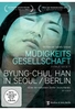 Müdigkeitsgesellschaft - Byung-Chul Han in Seoul/Berlin