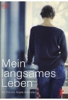 Mein langsames Leben