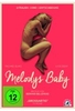 Melodys Baby