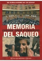Memoria del Saqueo - Chronik einer Plünderung (OmU)