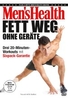 Mens Health - Fett weg ohne Geräte