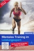 Mentales Training im Leistungssport - 2. Auflage