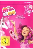 Mia and Me - Staffel 1.1 - Ankunft in Centopia