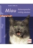 Miau - Katzensprache richtig deuten