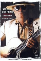 Michael Chapman - Journeyman/Live on the Tweed