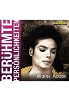 Michael Jackson - Berühmte Persönlichkeiten