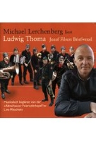 Michael Lerchenberg liest Ludwig Thoma: Jozef Filsers Briefwexel