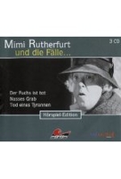 Mimi Rutherfurt und die Fälle... 7 - Der Fuchs / Nasses Grab / Tod eines Tyrannen