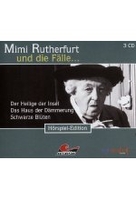 Mimi Rutherfurt und die Fälle... 8 - Der Heilige der Insel / Das Haus der Dämmerung / Schwarze Blüten