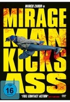 Mirages Man Kicks Ass