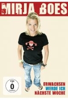 Mirja Boes - Erwachsen werde ich nächste Woche