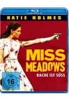 Miss Meadows - Rache ist süß